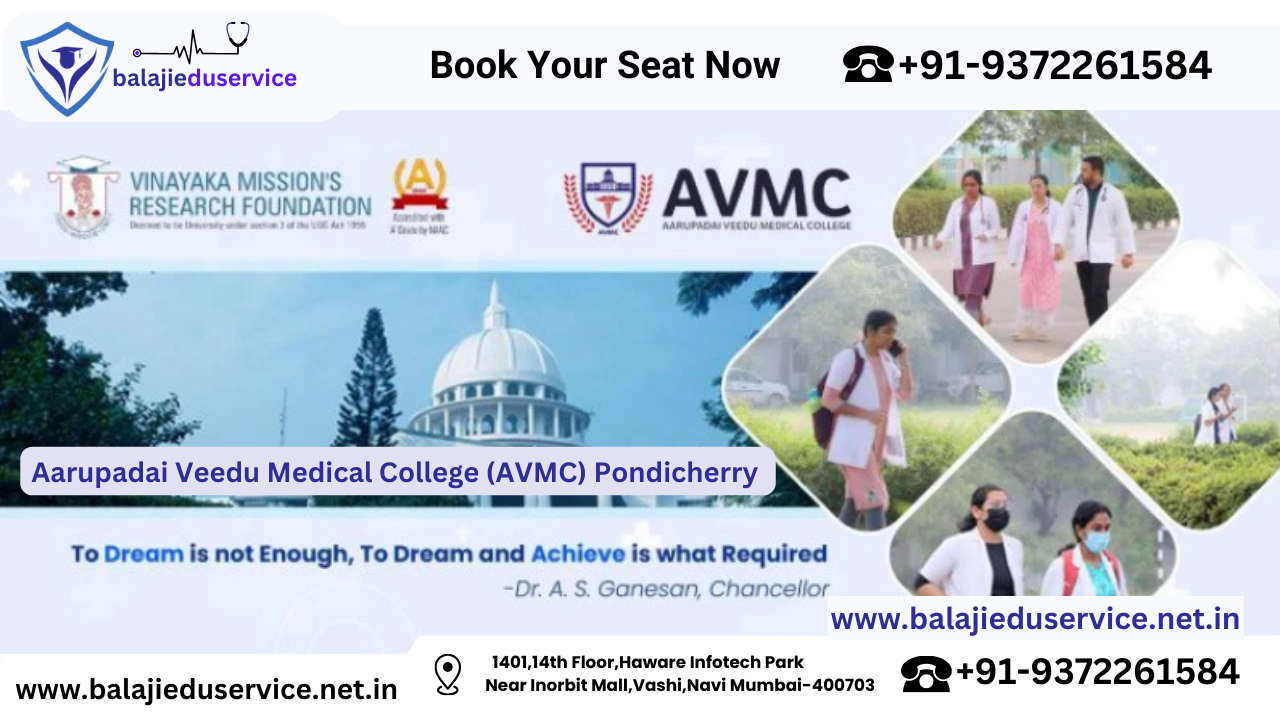 9372261584@Aarupadai Veedu Medical College (AVMC) Pondicherry 2024-25: Admission, Fees Structure, Courses Offered, Cutoff, Counselling etc